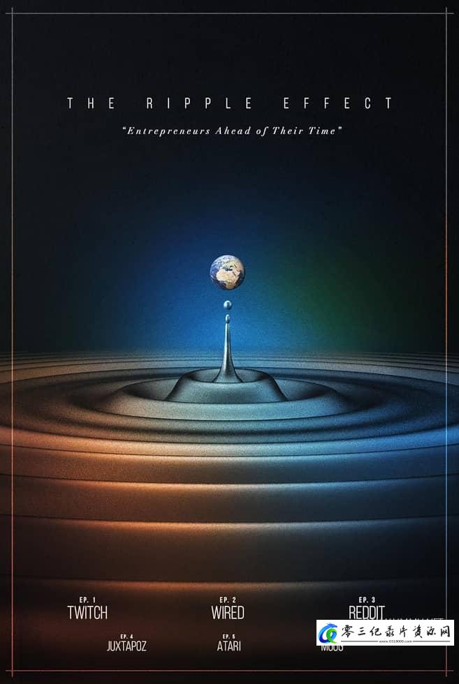 传记纪录片《涟漪效应 The Ripple Effect》下载-零三纪录片资源网