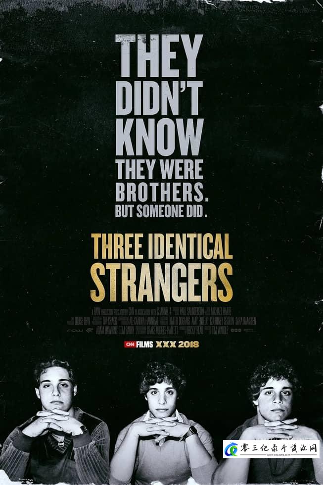 真人秀&舞台纪录片《三个一样的陌生人 Three Identical Strangers》下载-零三纪录片资源网