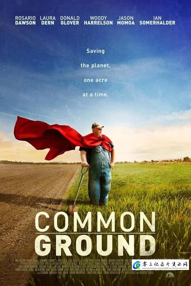 科学纪录片《再生农业 Common Ground》下载-零三纪录片资源网