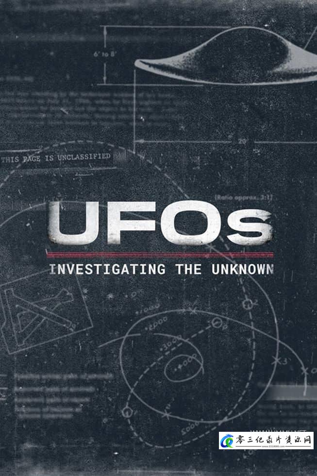 探索纪录片《不明飞行物：调查未知 第二季全6集 UFOs: Investigating the Unknown》下载-零三纪录片资源网