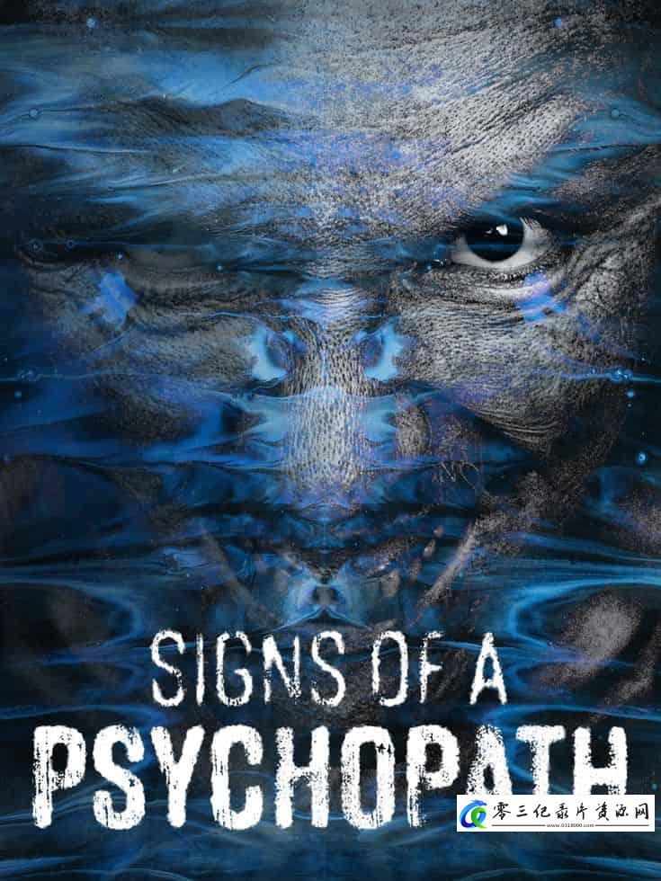 探索纪录片《精神变态的迹象 第7-9季全27集 Signs Of A Psychopath》下载-零三纪录片资源网