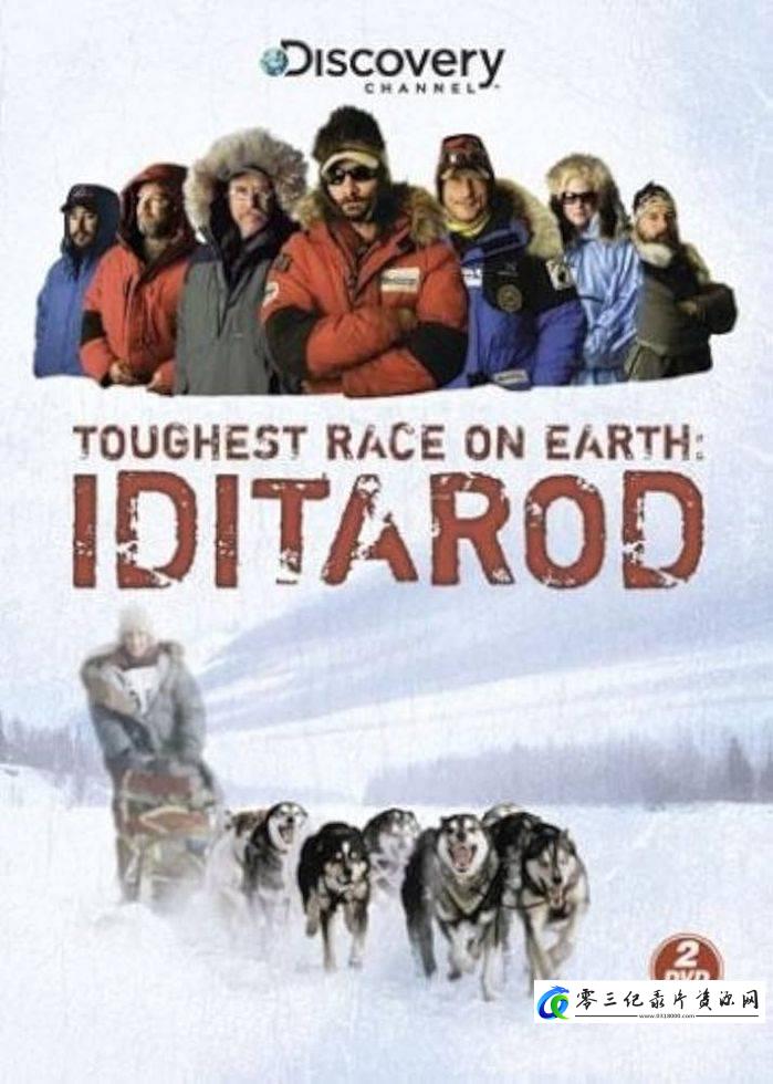 地球上最艰难的比赛:Iditarod Toughest Race on Earth:Iditarod的海报