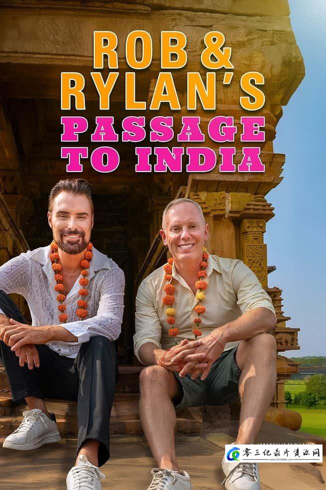 旅行纪录片《罗伯与莱伦的印度之旅 Rob & Rylan's Passage to India》下载-零三纪录片资源网