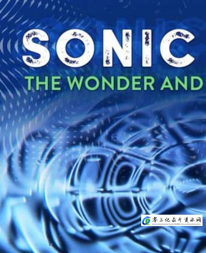 科学纪录片《声波魔法：声音的奇迹与科学 Sonic Magic: The Wonder and Science of Sound》下载-零三纪录片资源网