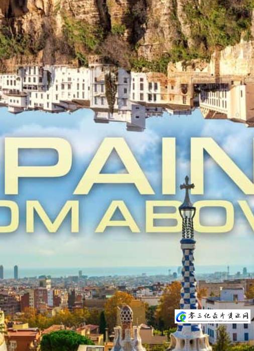 航拍西班牙 Spain From Above的海报