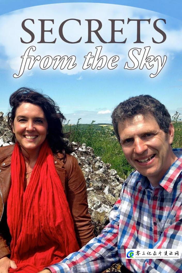 探索纪录片《天空的秘密 Secrets From The Sky》下载-零三纪录片资源网