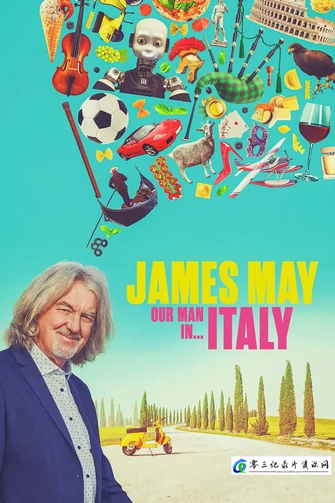 旅行纪录片《詹姆斯·梅：人在意大利 第二季全6集 James May: Our Man in Italy》下载-零三纪录片资源网