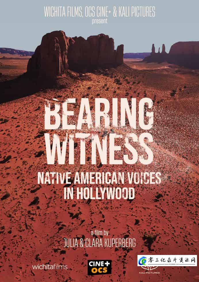 见证:好莱坞中的原住民之声 Bearing Witness, Native American Voices in Hollywood的海报