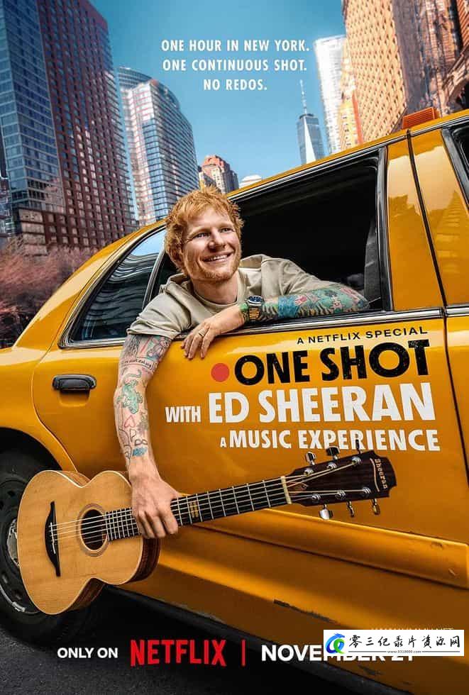艺术,真人秀&舞台纪录片《艾德·希兰:一镜到底 One Shot with Ed Sheeran: A Music Experience》下载-零三纪录片资源网