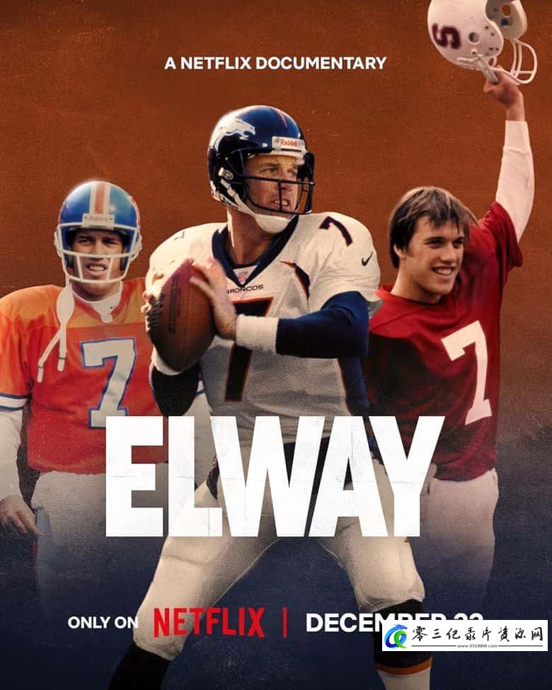 运动纪录片《约翰·埃尔韦:四分卫逆袭传奇 Elway》下载-零三纪录片资源网