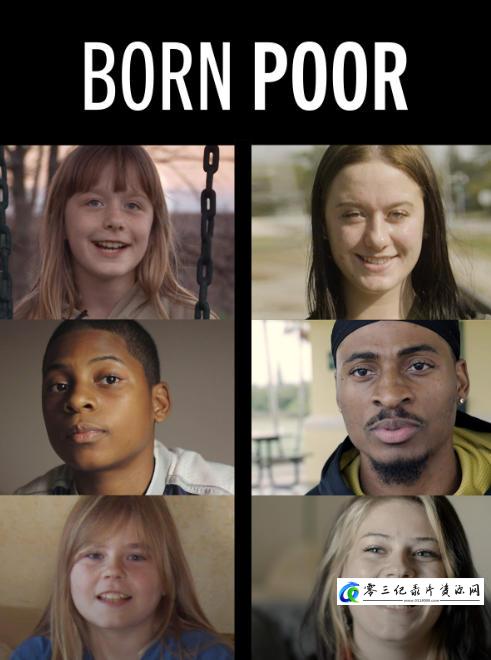 社会生活纪录片《生而贫困 Born Poor》下载-零三纪录片资源网