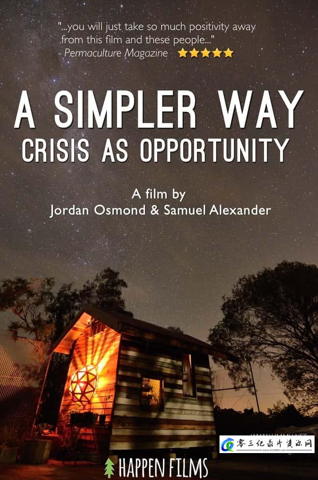 社会生活纪录片《更简单的方式： 危机即机遇 A Simpler Way: Crisis as Opportunity》下载-零三纪录片资源网