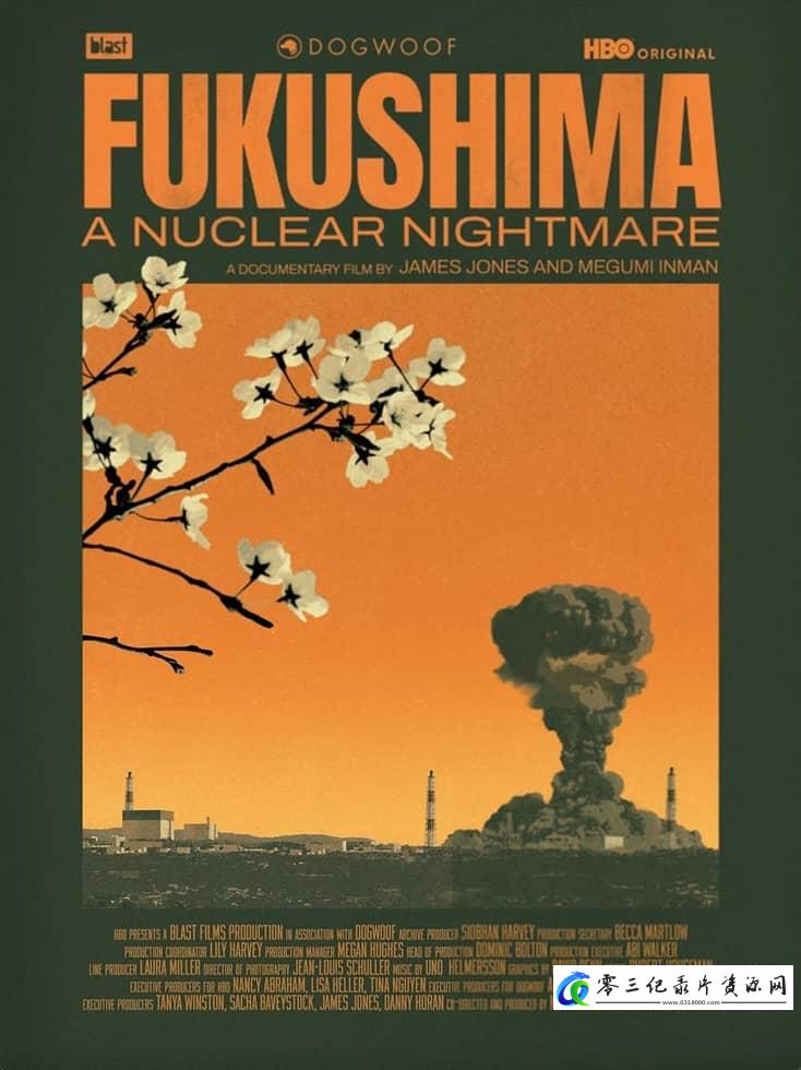 福岛:核噩梦 Fukushima: A Nuclear Nightmare的海报