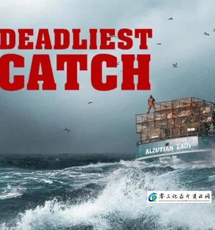 真人秀&舞台纪录片《渔人的搏斗/致命捕猎 第21季全16集+1集番外 Deadliest Catch》下载-零三纪录片资源网