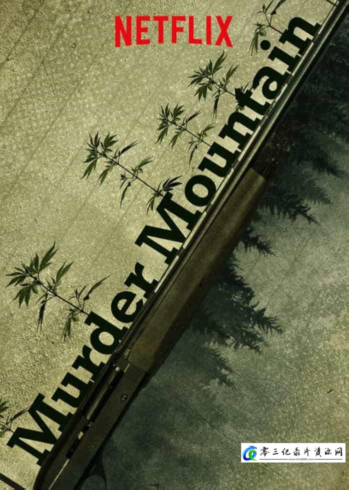 社会生活纪录片《谋杀岭 Murder Mountain》下载-零三纪录片资源网