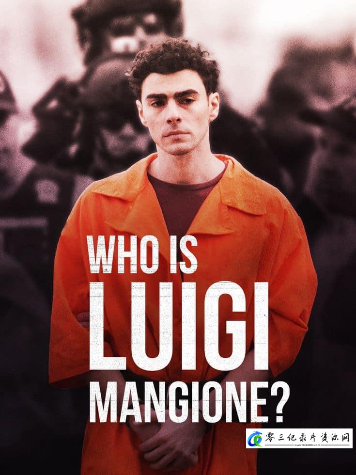 传记纪录片《路易吉·曼乔内是谁？ Who Is Luigi Mangione?》下载-零三纪录片资源网