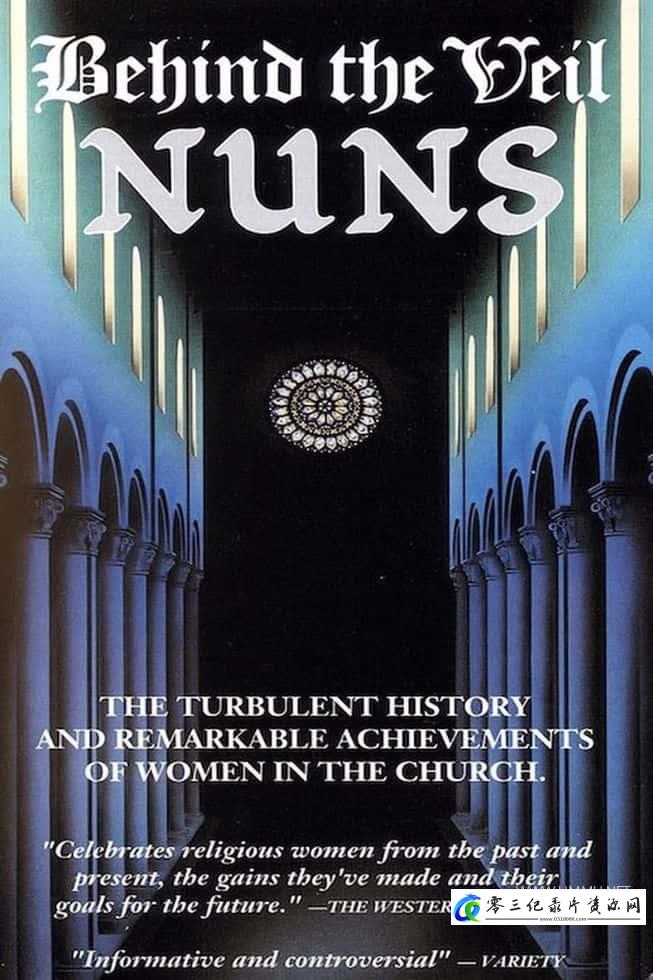 社会生活纪录片《面纱之后:修女们 Behind the Veil: Nuns》下载-零三纪录片资源网
